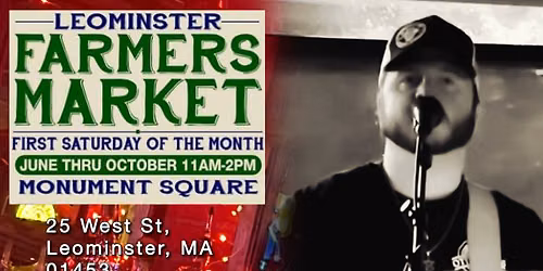 Derek D\u2019Acoustic @Leominster Farmers Market