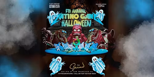 5th Annual Latino Gang Halloween at The Grand  Nightclub 10.25.25