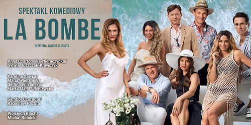 LA BOMBE w Gostyniu- gor\u0105cy spektakl w gwiazdorskiej obsadzie