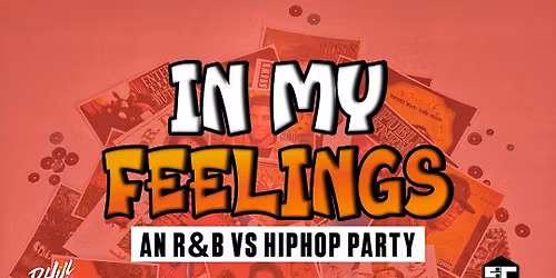 \u201cIn My Feelings\u201d An R&B + HipHop Vibe At Bside | Sun Oct. 26th | Dj Smook