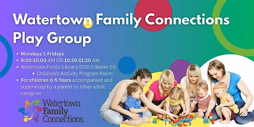 Watertown Family Connections Play Group