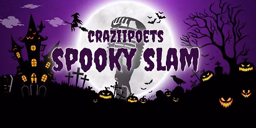 CraziiPoets Spooky Slam