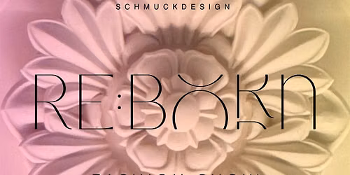 RE:BORN Fashionshow