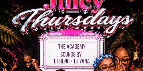 JUICY THURSDAYS @ GOLD
