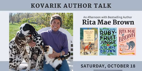 Kovarik Author Talk - An Afternoon with Bestselling Author Rita Mae Brown