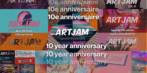 ArtJam Montreal 10 year anniversary \/ 10e anniversaire | vol.41