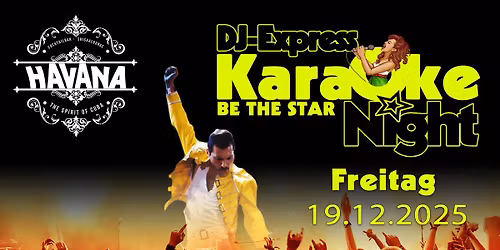 DJ-Express Karaoke-Night - das Original - @ Havana