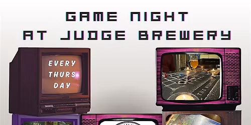 Game Night at Judge Brewery