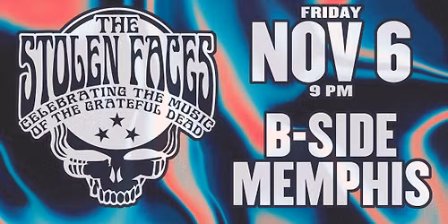 The Stolen Faces at B-Side Memphis!