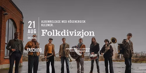 Folkdivizjon | Fasching, Stockholm