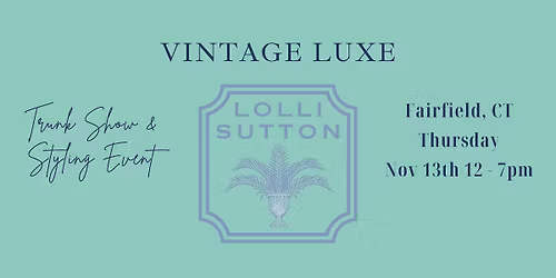 Vintage Luxe Jewelry X Lolli Sutton