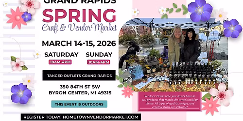 Grand Rapids Spring Craft & Vendor Market