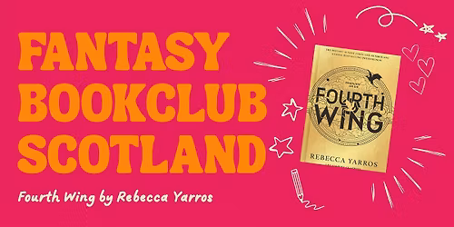 Fantasy Bookclub Scotland - Fourth Wing