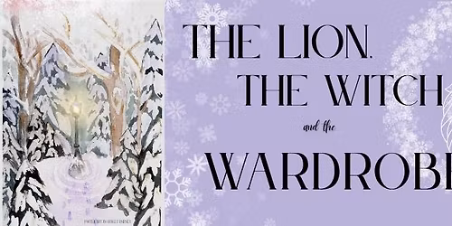 The Lion, the Witch, and the Wardrobe