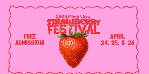 Santa Maria Valley Strawberry Festival