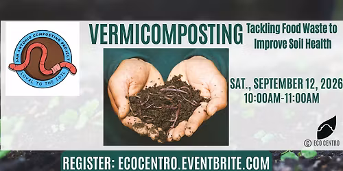Vermicomposting Basics:  Tackling Food Waste to Improve Soil Health