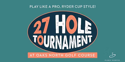 27 Hole Tournament