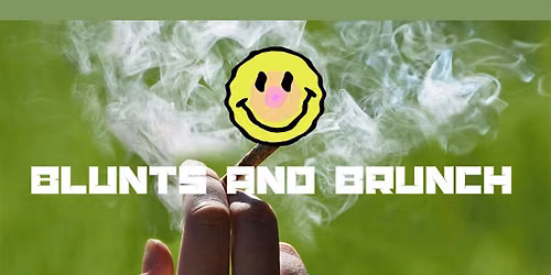 BLUNTS & BRUNCH: BROOKLYN, NY  ( PLEASE WEAR WHITE\u262e\ufe0f)