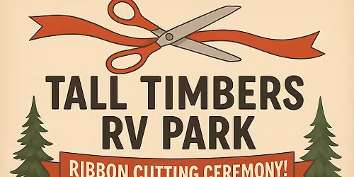 Ribbon Cutting @Tall Timbers RV Park!