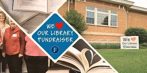 We Love Our Library Fundraiser