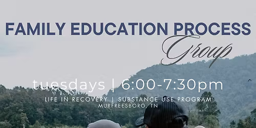 Family Education Process Group