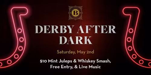 Derby After Dark at The Bassment