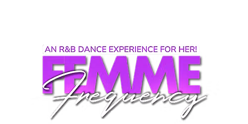 Femme Frequency: An R&B Dance Experience For 25+ Women Who Love Women