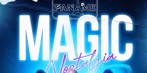 Magic Nostalgia + DJ Dig Wave: Friday Pop Party at Paname SF