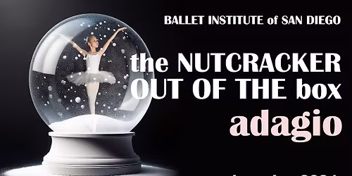 Ballet Institute of San Diego: The Nutcracker
