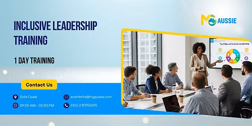 Inclusive Leadership Training: Unlock Innovation in 1 Day | Gold Coast