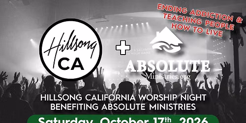 HILLSONG California Worship Night Benefiting ABSOLUTE Ministries