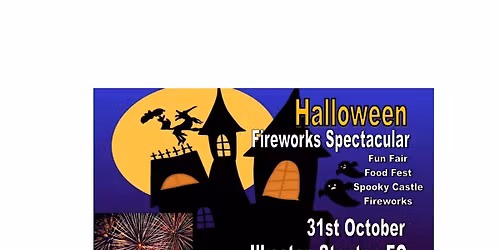 Halloween Fireworks Spectacular Funfair & Food Fest