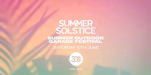 Summer Outdoor Garage Festival - Studio 338 London [TICKETS SELLING FAST!]