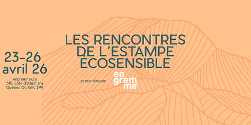 Les rencontres de l'estampe \u00e9cosensible - 23 au 26 avril 2026