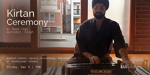 Kirtan Ceremony w\/Naad Yogi  Gurnimit  Singh