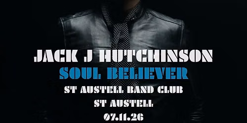 Jack J Hutchinson - St Austell Band Club, St Austell