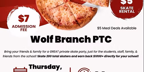 School's out Skate  **Free slice of pizza and ICEE**