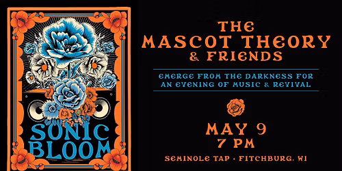 Sonic Bloom: The Mascot Theory & Friends at Seminole Tap