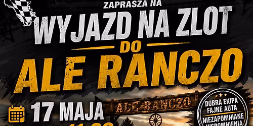 Wyjazd na zlot do Ale Rancho!