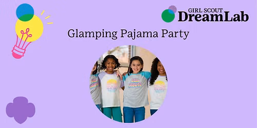 Glamping Pajama Party
