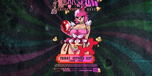 Freakshow: Circus Cosplay Rave (Dallas) 2025