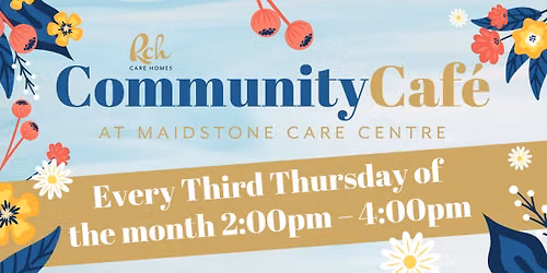 Maidstone Care Centre Monthly Community Caf\u00e9