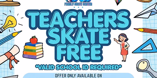 \u270f\ufe0f\ud83c\udf4e Teachers Skate FREE! \ud83d\udefc