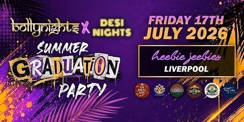 Bollynights X Desi Nights Liverpool - Friday 17th July | Heebie Jeebies