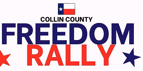 Collin County Freedom Rally