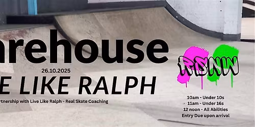 Warehouse Live Like Ralph Session