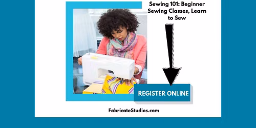 Sewing 101 AM: Beginner Sewing Classes, Learn to Sew