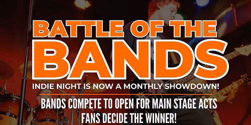 INDIE NIGHT - BATTLE OF THE BANDS