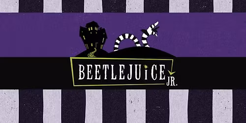 BEETLEJUICE JR. at CAMS North