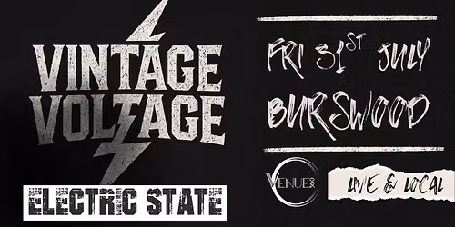 Vintage Voltage with special guests Electric State